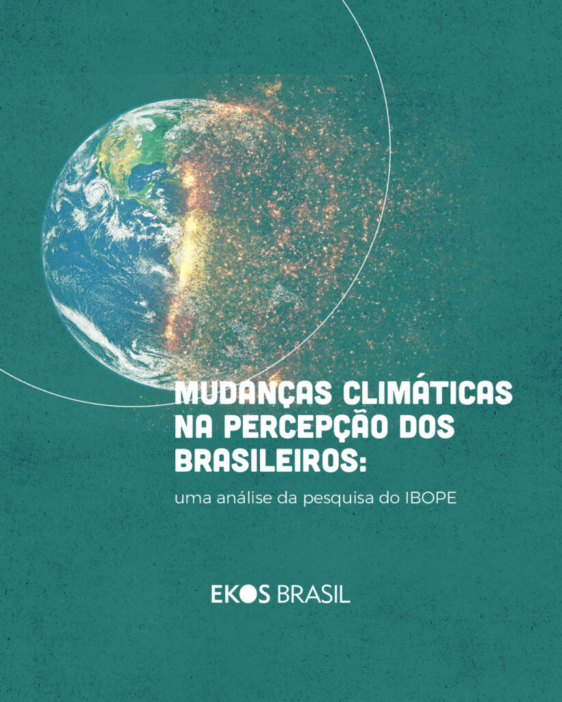 Mudan As Clim Ticas Na Percep O Dos Brasileiros Uma An Lise Da